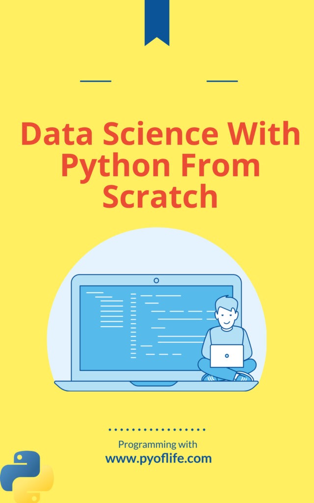 Data Science With Python From Scratch