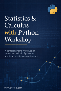 The Statistics and Calculus with Python Workshop