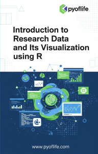 Introduction to Research Data and Its Visualization Using R