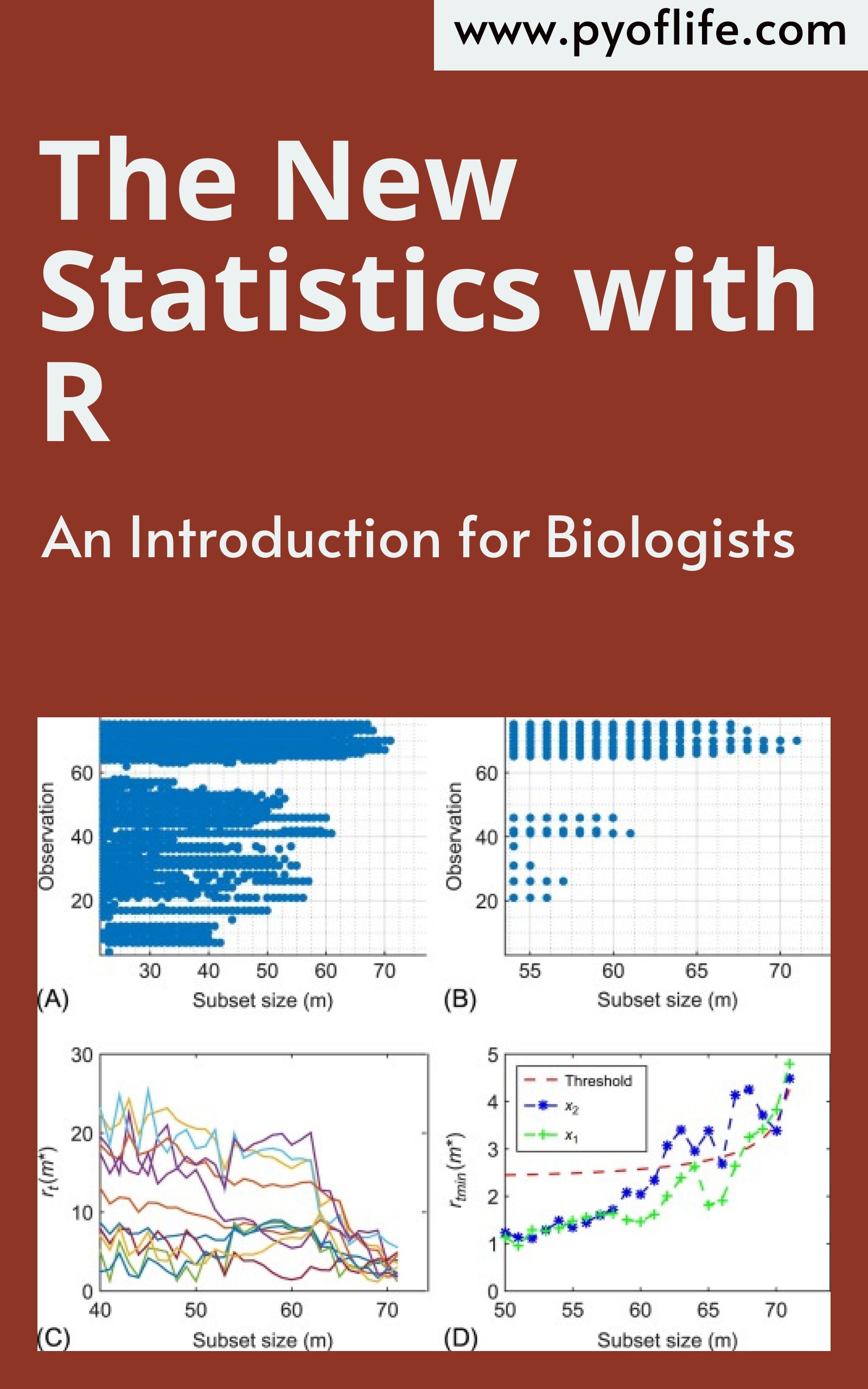 The New Statistics with R: An Introduction for Biologists - PYOFLIFE